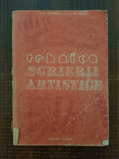 Iacobescu R. Vasile - Tehnica scrierii artistice