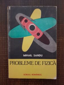 Mihail Sandu - Probleme de fizica