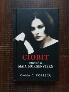 Oana C. Popescu - Ciobit. Interviuri cu Maia Morgenstern