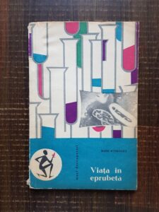 Radu Iftimovici - Viata in eprubeta
