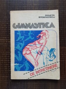 Gineta Stoenescu - Gimnastica de intretinere de la 40 de ani in sus