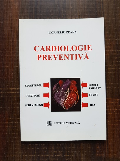 Corneliu Zeana – Cardiologie preventiva