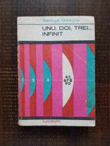 George Gamow - Unu, doi, trei...infinit