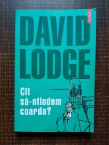 David Lodge - Cat sa-ntindem coarda?