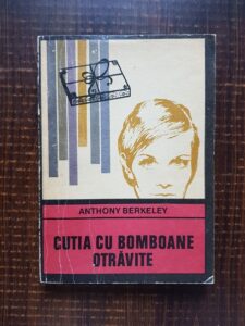 Anthony Berkeley - Cutia cu bomboane otravite