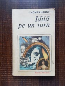 Thomas Hardy - Idila pe un turn