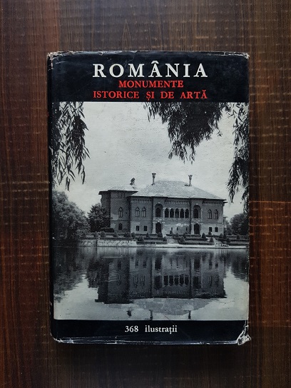 Victor H. Adrian – Romania. Monumente istorice si de arta