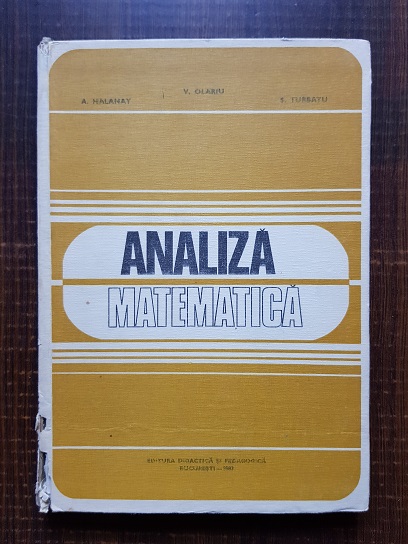 Valter Vasile Olariu, Aristide Halanay - Analiza matematica