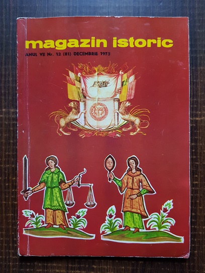 Revista Magazin Istoric. Anul VII, Nr. 12 (81), Decembrie 1973