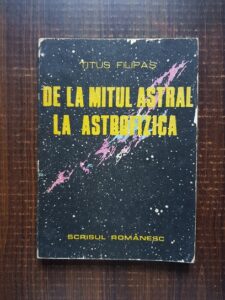 Titus Filipas - De la mitul astral la astrofizica