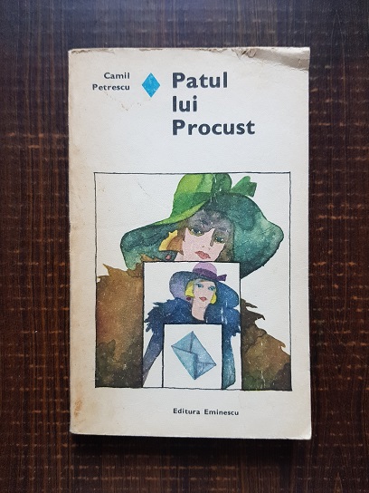 Camil Petrescu - Patul lui Procust