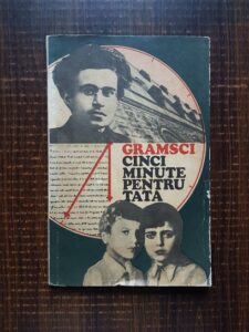 Antonio Gramsci - Cinci minute pentru tata