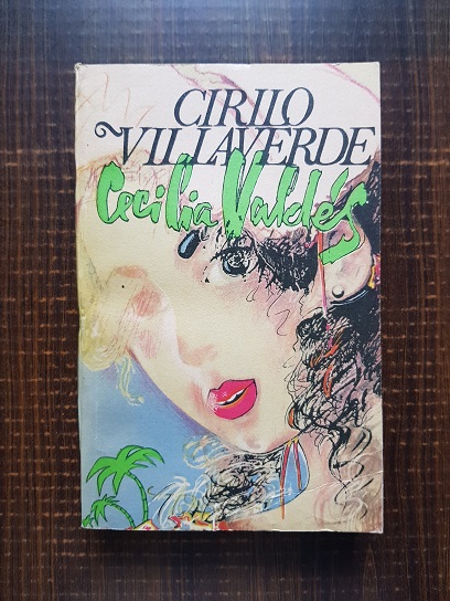 Cirilo Villaverde – Cecilia Valdes