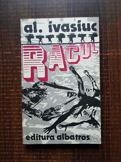 Alexandru Ivasiuc - Racul