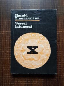 Harald Zimmermann - Veacul intunecat (1983, editie cartonata)