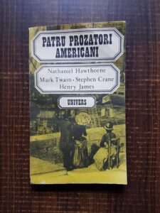 Patru prozatori americani (Nathaniel Hawthorne, Mark Twain, Stephen Crane, Henry James)