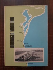 Alexandru Dumitru - Dobrogea maritima. Biblioteca geografului. Numarul 4 (1966)