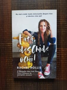 Rachel Hollis - Fata, deschide ochii!