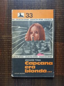 Atanasie Toma - Capcana era blonda