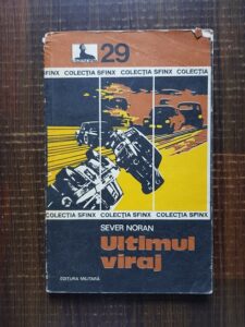 Sever Noran - Ultimul viraj