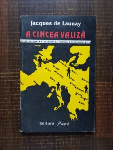 Jacques de Launay - A cincea valiza. Titulescu si Europa