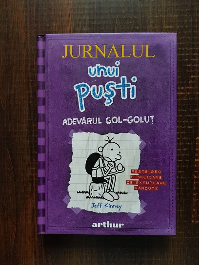 Jeff Kinney - Jurnalul unui pusti. Adevarul gol-golut volumul 5