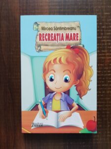 Mircea Santimbreanu - Recreatia mare