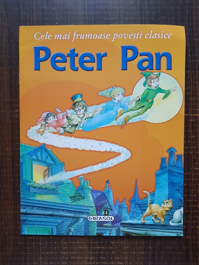 Peter Pan. Cele mai frumoase povesti clasice