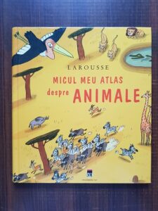 Eric Mathivet - Micul meu atlas despre animale