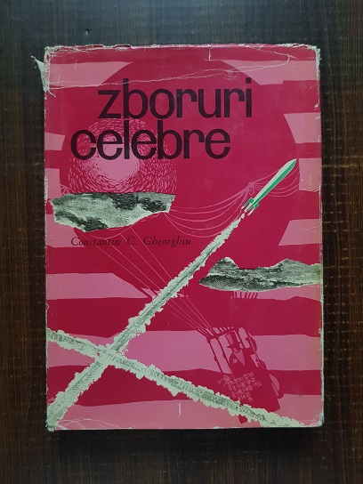 Constantin C. Gheorghiu – Zboruri celebre