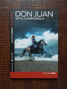 Christian Biet - Don Juan. Mitul cuceritorului