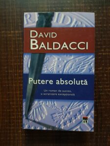 David Baldacci - Putere absoluta