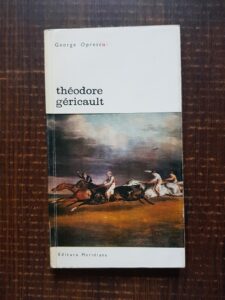 George Oprescu - Theodore Gericault