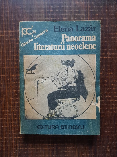 Elena Lazar – Panorama literaturii neoelene