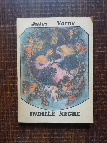 Jules Verne – Indiile negre