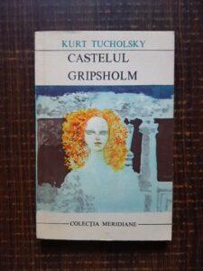 Kurt Tucholsky - Castelul Gripsholm