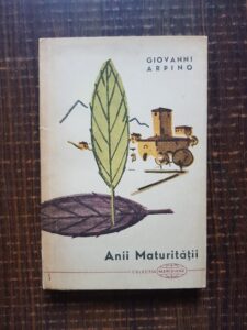 Giovanni Arpino - Anii maturitatii