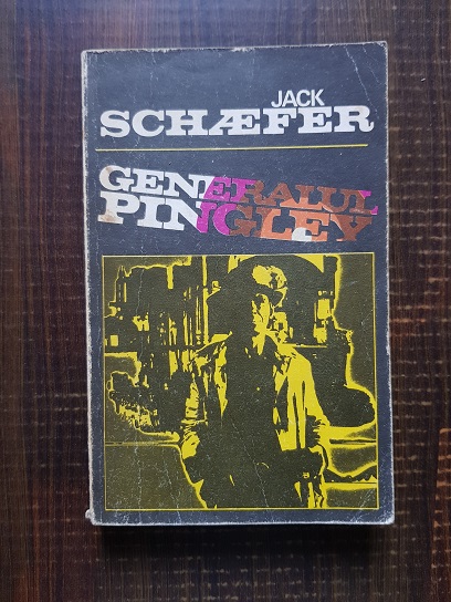 Jack Schaefer – Generalul Pingley