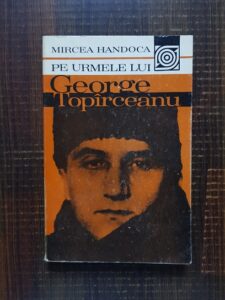 Mircea Handoca - Pe urmele lui George Toparceanu