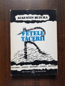 Augustin Buzura - Fetele tacerii