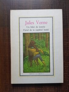 Jules Verne - Un bilet de loterie. Farul de la capatul lumii (1987)