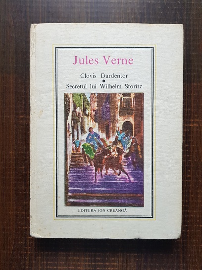 Jules Verne - Clovis Dardentor. Secretul lui Wilhelm Storitz (1982)