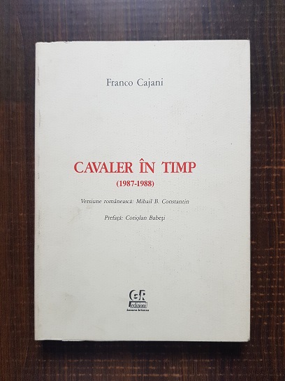 Franco Cajani – Cavaler in timp (1987-1988)