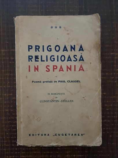 Prigoana religioasa in Spania (1936, in romaneste de Constantin-Stelian)