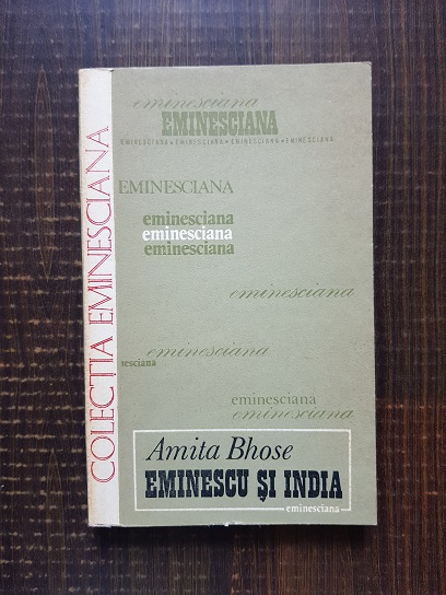 Amita Bhose – Eminescu si India