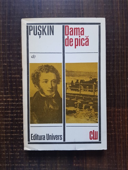 A. S. Puskin – Dama de pica