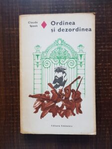 Claude Spaak - Ordinea si dezordinea