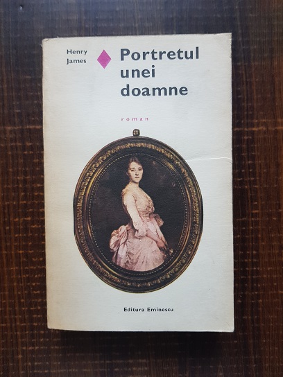 Henry James – Portretul unei doamne