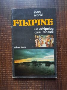 Ioan Ivanici - Filipine, un arhipelag care renaste