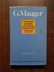 G. Mauger - Grammaire pratique du francais d'aujourd'hui
